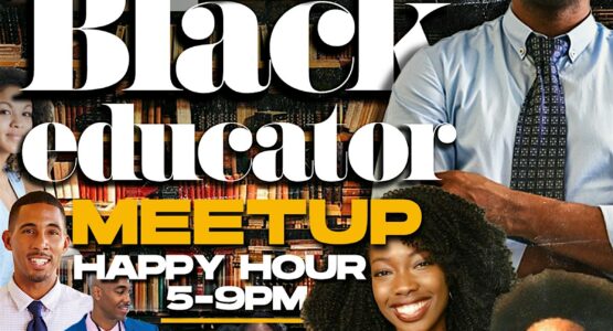 Black Educator MeetUP | Networking Happy Hr @ The ADDRESS  MAR 28TH